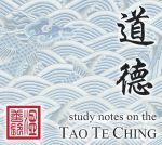study notes on the Tao Te Ching (Dao De Jing)&nbsp;bellwen